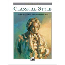 Zemira Spotlight On Classical Style: 4 Pieces In Classical For The Intermediate Pianist