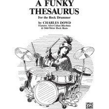 Zemira A Funky Thesaurus For The Rock Drummer: Features Afro-Cuban Rhythms & Odd-Meter Rock