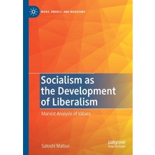 Zemira Socialism As The Development Of Liberalism: Marxist Analysis Of Values