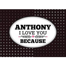 Zemira Anthony I Love You Because: Love Book Personalized Birthday Books For Adults With Prompted Guided F
