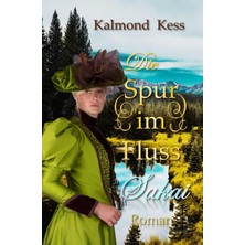 Zemira Die Spur Im Fluss: - Sakai -: 1