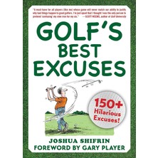 Zemira Golf's Best Excuses: 150 Hilarious Excuses Every Golf Player Should Know