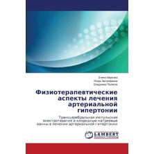 Zemira Fizioterapevticheskie Aspekty Lecheniya Arterial'noy Gipertonii: Transtserebral'naya Impul'snaya El