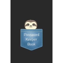 Zemira Password Keeper Book: Sloth Themed Journal And Logbook To Protect Usernames And Password Mo