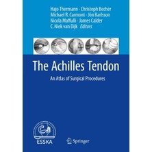 Zemira The Achilles Tendon: An Atlas Of Surgical Procedures
