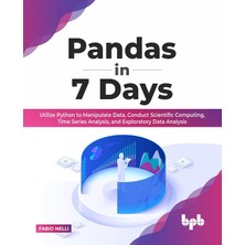 Zemira Pandas In 7 Days: Utilize Python To Manipulate Data, Conduct Scientific Computing, Time Series