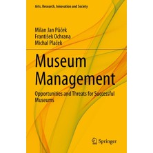 Zemira Museum Management: Opportunities And Threats For Successful Museums