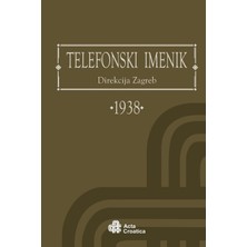 Zemira Book District Of Zagreb 1938: Telefonski Imenik Direkcija Zagreb 1938