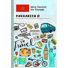 Zemira Marrakech Carnet De Voyage: Journal De Bord Avec Guide Pour Enfants. Livre De Suivis Des Enregistre