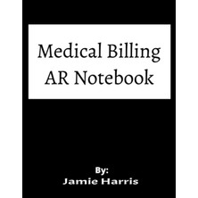 Zemira Independently Published Medical Billing Ar Notebook: Claim