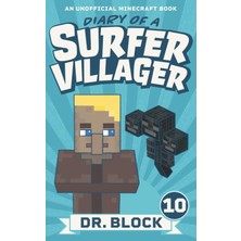 Zemira Diary Of A Surfer Villager: Book 10: (An Unofficial Minecraft Book For Kids)