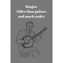 Zemira Banjos: Older Than Guitars And Much Cooler: Journal Gift For Banjo Player (6" x 9" Lined Notebook,