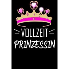 Zemira Vollzeit Prinzessin: Notizbuch Für Prinzessin 120 Seiten A5 Gepunktet (German Edition)