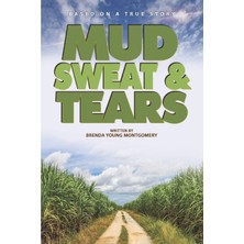 Zemira Mud, Sweat, And Tears