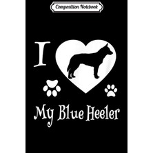 Zemira Composition Notebook: Australian Cattle Dog Gifts I Love My Heeler Journal/notebook Blank Line
