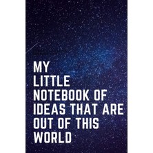 Zemira My Little Of Ideas That Are Out Of This World: Primary Composition Notebook: Boys, Outer S
