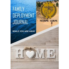 Zemira Deployment Journal Marine Corps: While You Ae Away: Deployment Journal Marine Corps (