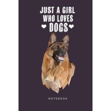 Zemira Just A Girl Who Loves Dogs Notebook: German Shepherd Dog Journal For Dog Lovers