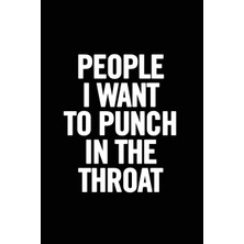 Zemira People I Want To Punch In The Throat: Ruled 6 x 9 Funny Lined Notebook, Humor Journal, 100 Pages, P