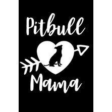 Zemira Pitbull Mama: Lined Journal For Dog Lovers, Animal Rescue, Puppy Owners