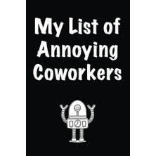 Zemira My List Of Annoying Coworkers: Lined