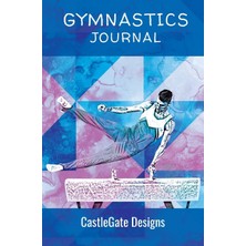 Zemira Gymnastics Journal For Gymnasts (Boy's Edition) Castlegate Sports Journals: The Best Noteb