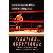 Zemira Fighting For Acceptance: Mixed Martial Artists And Violence In American Society