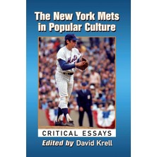 Zemira The New York Mets In Popular Culture: Critical Essays