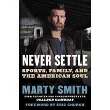 Zemira Never Settle: Sports, Family, And The American Soul
