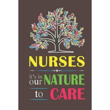 Zemira It's In Our Nature To Care: Nurse Journal - 120 Lined Pages - 6" x 9" (Diary, Notebook, Composition