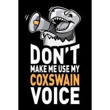Zemira Don't Make Me Use My Coxswain Voice: Funny Coxswain With Megaphone, Rowers, Crew, Rowing Coaches Jo