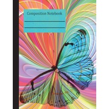 Zemira Butterfly Colorful Composition - Wide Ruled: 200 Pages 7.44 x 9.69 Lined Writing Paper Sch
