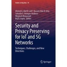 Zemira Security And Privacy Preserving For Iot And 5g Networks: Techniques, Challenges, And New Directions