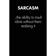 Zemira "sarcasm - The Ability To Insult..." Sarcastic Quote Daily Journal - Funny Gift: 100 Page College R