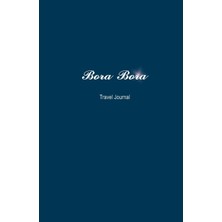 Zemira Bora Bora Journal: Perfect Size 100 Page Diary