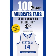 Zemira 100 Things Wildcats Fans Should Know & Do Before They Die