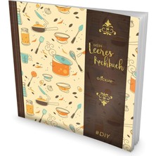 Zemira Leeres Kochbuch: Ein Rezeptbuch Zum Selbstgestalten/selberschreiben