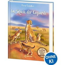 Zemira Das Geheime Leben Der Tiere (Savanne) - Im Reich Der Geparde: Erlebe Die Tierwelt Und Die Geheimnis