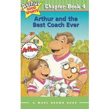 Zemira Arthur And The Best Ever: Arthur Good Sports Chapter Book 4: 04