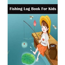 Zemira Fishing Log Book For Kids: Fishing Journal For Kids, Perfect Gift To Record Fishing Notes, Experien