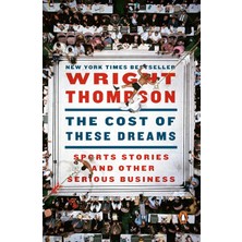 Zemira The Cost Of These Dreams: Sports Stories And Other Serious Business