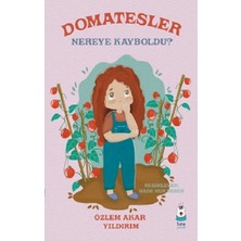Luna Çocuk Yayınları Domatesler Nereye Kayboldu?