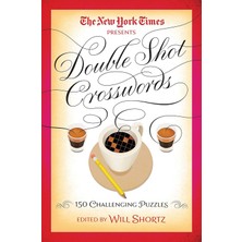 Zemira The New York Times Double Shot Crosswords: 150 Challenging Puzzles