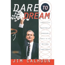 Zemira Dare To Dream: Connecticut Basketball's Remarkable March To The National Championship (Kapak Değişe
