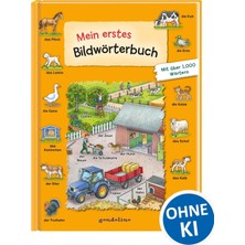 Zemira Mein Erstes Bildwörterbuch: Für Die Deutsche Sprache. Für Ab 4 Jahre. Wörterbuch Für Die Vor