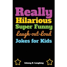 Zemira Really Hilarious Funny Laugh-Out-Loud Jokes For Kids: Fun Jokes And Puzzles (Funny Jokes For