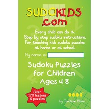 Zemira Sudokids.com Sudoku Puzzles For Children Ages 4-8: Every Can Do It. For Teaching Kids At