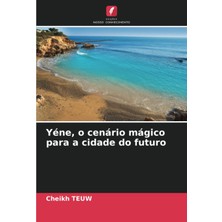 Zemira Yéne, O Cenário Mágico A Cidade Do Futuro (Portuguese Edition)