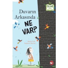 Beyaz Balina Yayınları Duvarın Arkasında Ne Var? (Organik Kitap) (Ciltli)