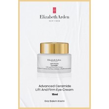 Elizabeth Arden Advanced Ceramide Lift & Firm Eye Cream 15  ml – Sıkılaştırıcı & Nemlendirici Göz Kremi
